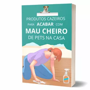 Imagem de capa para o Ebook PRODUTOS CASEIROS PARA ODOR DE PETS NA CASA