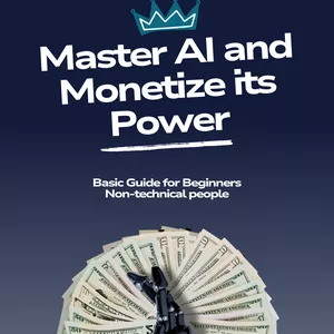 Cover image for Ebook Master AI and Monetize its power (English Version)