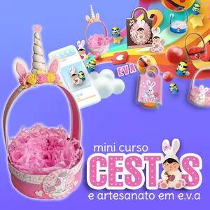 Imagem de capa para o Curso online CESTAS e artesanatos E.V.A 