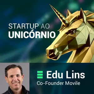 Imagem de capa para o Curso online Da Startup ao Unicórnio com Edu Lins