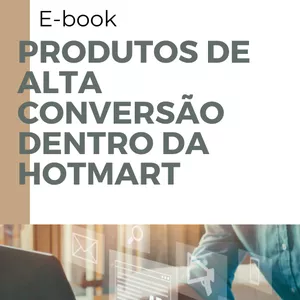 Imagem de capa para o Ebook PRODUTOS DE ALTA CONVERSÃO