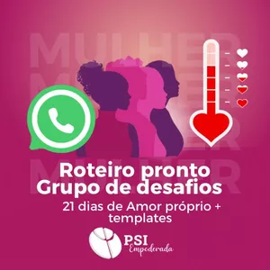 Imagem de capa para o Ebook Roteiro Grupo de Desafios de 21 dias Amor Próprio