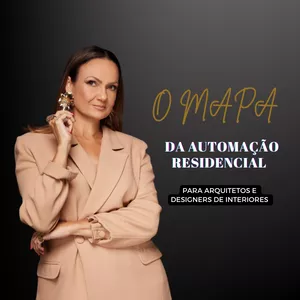 Imagem de capa para o Curso online O Mapa da Automação Residencial para Arquitetos