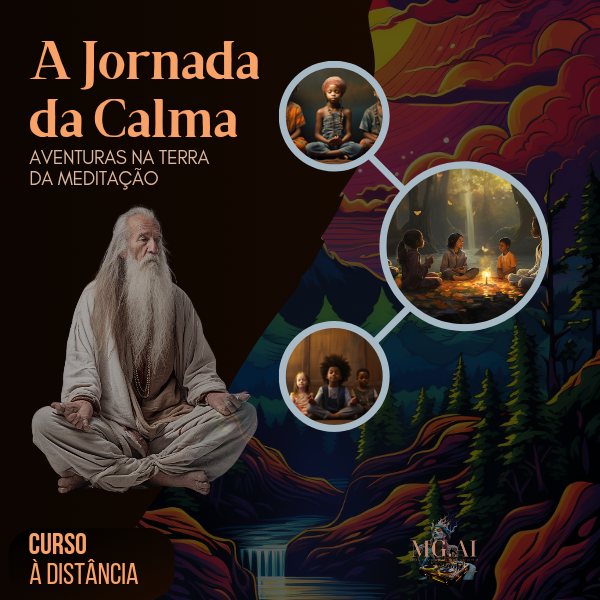 Imagem do curso A JORNADA DA CALMA.  Curso de Meditação para Crianças 