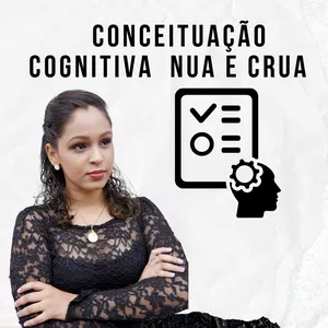 Imagem de capa para o Curso online Conceituação Cognitiva Nua e Crua