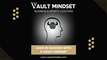 Vault Mindset - Business & Sports Coaching - Francis Papineau