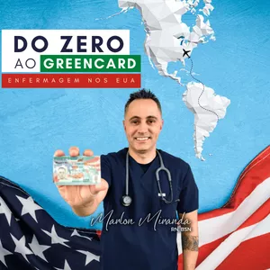 Do Zero ao Green Card: Enfermagem nos EUA