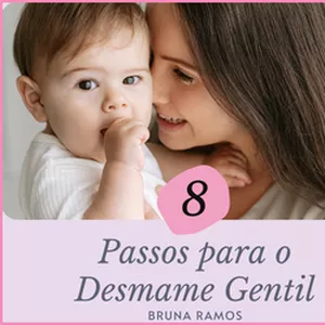 Imagem de capa para o Curso online 8 Passos para o Desmame Gentil
