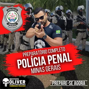 Imagem 👮‍♂️ POLÍCIA PENAL de Minas Gerais 👮‍♂️ PP-MG- Instituto Óliver 