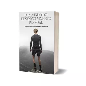 Imagem de capa para o Ebook Transforme Sua Vida: Do Sonho à Realidade com o Poder do Desenvolvimento Pessoal Descubra o passo a passo para despertar seu potencial, vencer bloqueios internos e construir uma jornada de sucesso pessoal e profissional — mesmo que você ainda não saiba po