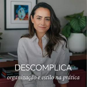 Imagem de capa para o Curso online Descomplica! Organização e estilo na prática