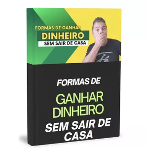 Imagem de capa para o Ebook FORMAS DE GANHAR DINHEIRO SEM SAIR DE CASA
