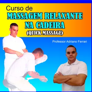 Imagem de Curso de  Massagem Relaxante na Cadeira - Quick Massage criado por Adriano Ferrari na hotmart