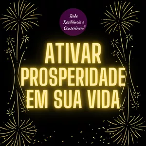 Imagem de capa para o Curso online ATIVAR PROSPERIDADE EM SUA VIDA!