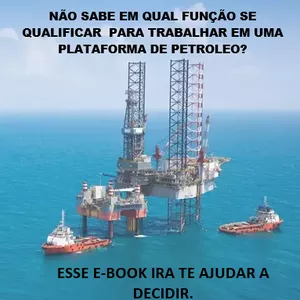 Imagem de capa para o Ebook Ebook - Deseja trabalhar em plataforma de petróleo e não sabe como Começar?