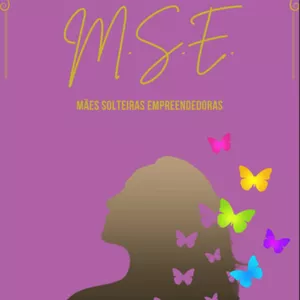 Imagem de capa para o Ebook MSE - Mães Solteiras Empreendedoras 