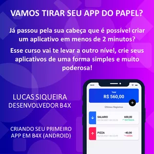B4X Desenvolvimento Apps para Android e IOS por Lucas Siqueira - Desenvolvedor B4X (B4A, B4I, B4J)