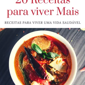 Imagem de capa para o Ebook 20 Receitas para viver Mais
