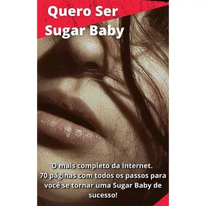 Imagem de capa para o Ebook Quero Ser Sugar Baby