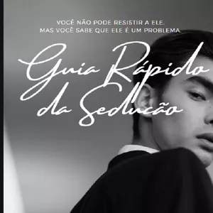 Imagem de capa para o Ebook Guia Rápido da Sedução