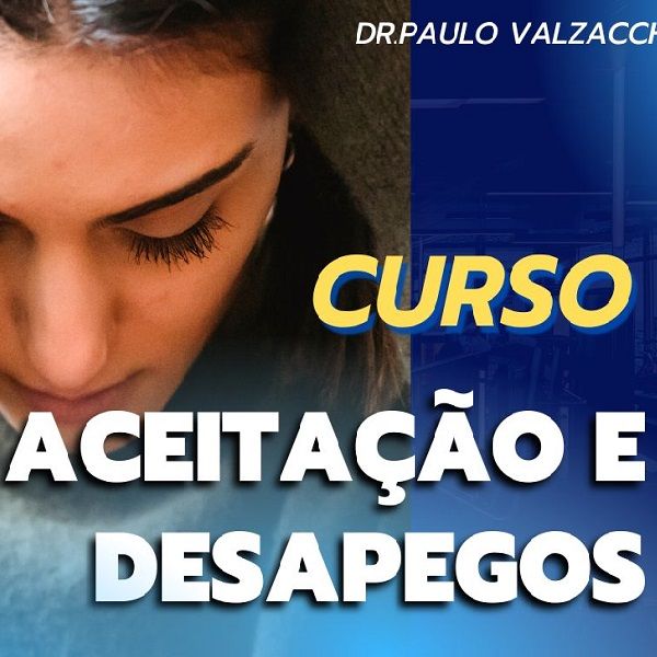 Imagem do curso Desapego Emocional - Aceitação e desapegos