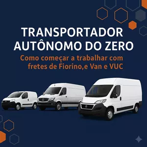 Imagem do curso Transportador Autônomo do Zero: Como começar a trabalhar com Fretes de Fiorino e Van na prática!