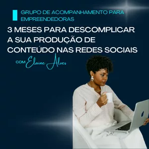 Imagem de capa para o Curso online Descomplicando a sua produção de conteúdo