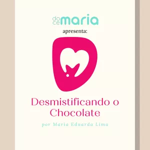 Imagem de capa para o Ebook Desmistificando o Chocolate