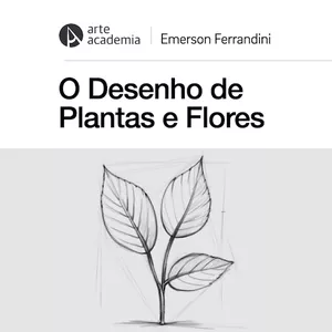 Imagem de capa para o Curso online O Desenho de Plantas e Flores