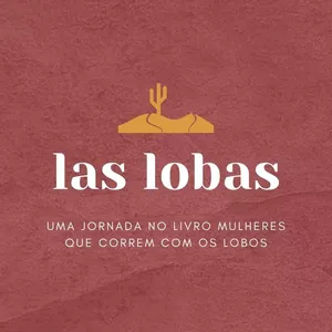 Imagem de capa para o Curso online Las Lobas - Uma jornada no livro Mulheres que correm com os Lobos