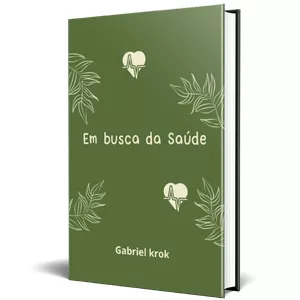 Imagem de capa para o Ebook Em busca da saúde 