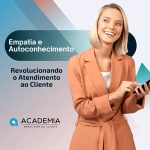 Imagem de capa para o Curso online Empatia e Autoconhecimento: Revolucionando o Atendimento ao Cliente