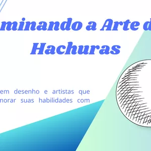 Imagem de capa para o Curso online Dominando a Arte das Hachuras