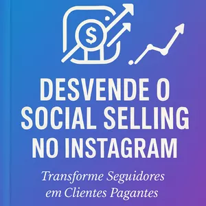 Imagem de capa para o Ebook Guia Rápido: Desvende o Social Selling no Instagram