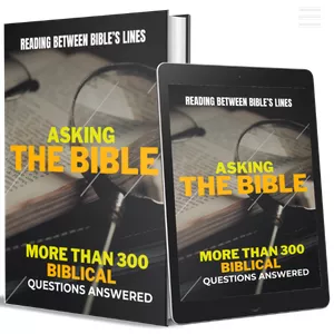 Cover image for Ebook ASK THE BIBLE_FIND OUT THE BIBLE BETWEEN THE LINES