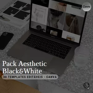 Imagem de capa para o Curso online |30 TEMPLATES AESTHETIC BLACK&amp;WHITE •