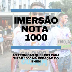 Imagem principal do produto Imersão Nota 1000: as técnicas que usei para tirar 1000 na redação do ENEM