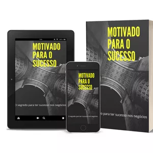 Imagem de capa para o Ebook Motivado para o Sucesso