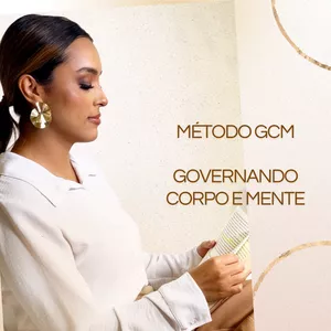 Imagem de capa para o Curso online Método GCM Eu Governando meu Corpo e Mente