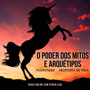 Imagem do curso O Poder dos Mitos e Arquétipos - Plenitude e Proposta de Vida