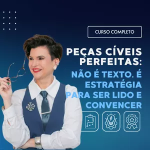 Imagem do curso Peças cíveis perfeitas: o curso completo que faz o juiz parar, ler e decidir