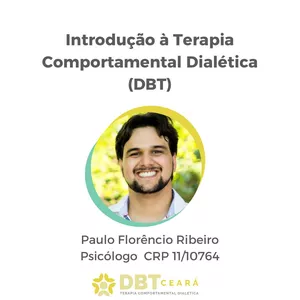 Imagem de capa para o Curso online Introdução à Terapia Comportamental Dialética - DBT Ceará