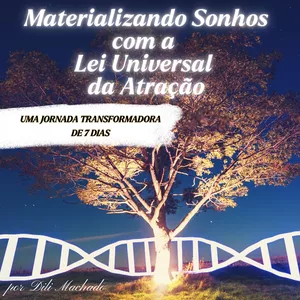 Imagem de capa para o Curso online Materializando Sonhos com a Lei Universal da Atração