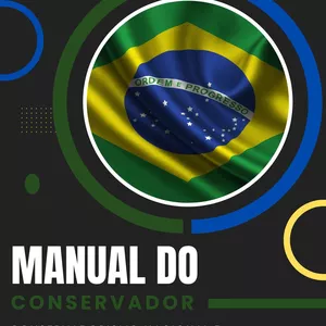 Imagem de capa para o Ebook Manual do Conservador - A Direita no Brasil e o Bolsonarismo