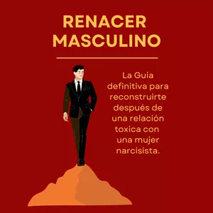 Imagen de portada para Ebook RENACER MASCULINO: La Guía definitiva para reconstruirte después de una relación toxica con una mujer narcisista.