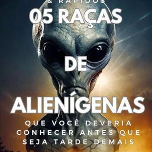 Imagem de capa para o Ebook 05 Raças de Alienígenas que Você Deveria Conhecer Antes que Seja Tarde Demais