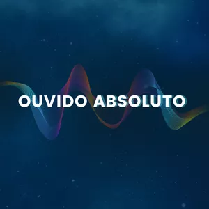 Imagem de capa para o Curso online OUVIDO ABSOLUTO