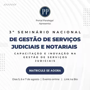 Imagem de capa para o Curso online 3º Seminário Nacional de Gestão de Serviços Jurídicos e Notariais 