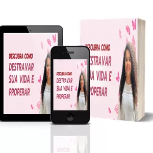 Imagem de Descubra Como Destravar a Sua Vida e Prosperar criado por Silvana França na hotmart