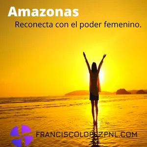 Imagem principal do produto Amazonas, reconecta con el poder femenino. 
